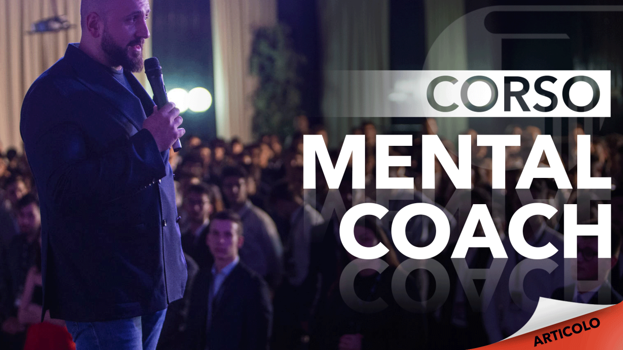 Corso Mental Coach Diventare professionisti della performance